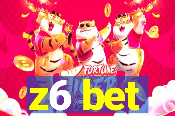 z6 bet